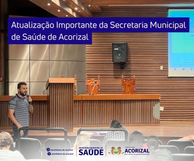 Atualização Importante da Secretaria Municipal de Saúde de Acorizal