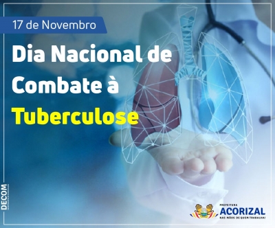 Nesta quarta-feira, dia 17 de novembro, é celebrado o Dia Nacional de Combate à Tuberculose