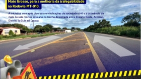Na última terça-feira (14), o Prefeito Diego Taques e o Vice-Prefeito de Mato Grosso protocolaram um pedido de parceria para a melhoria da trafegabilidade na Rodovia MT-010